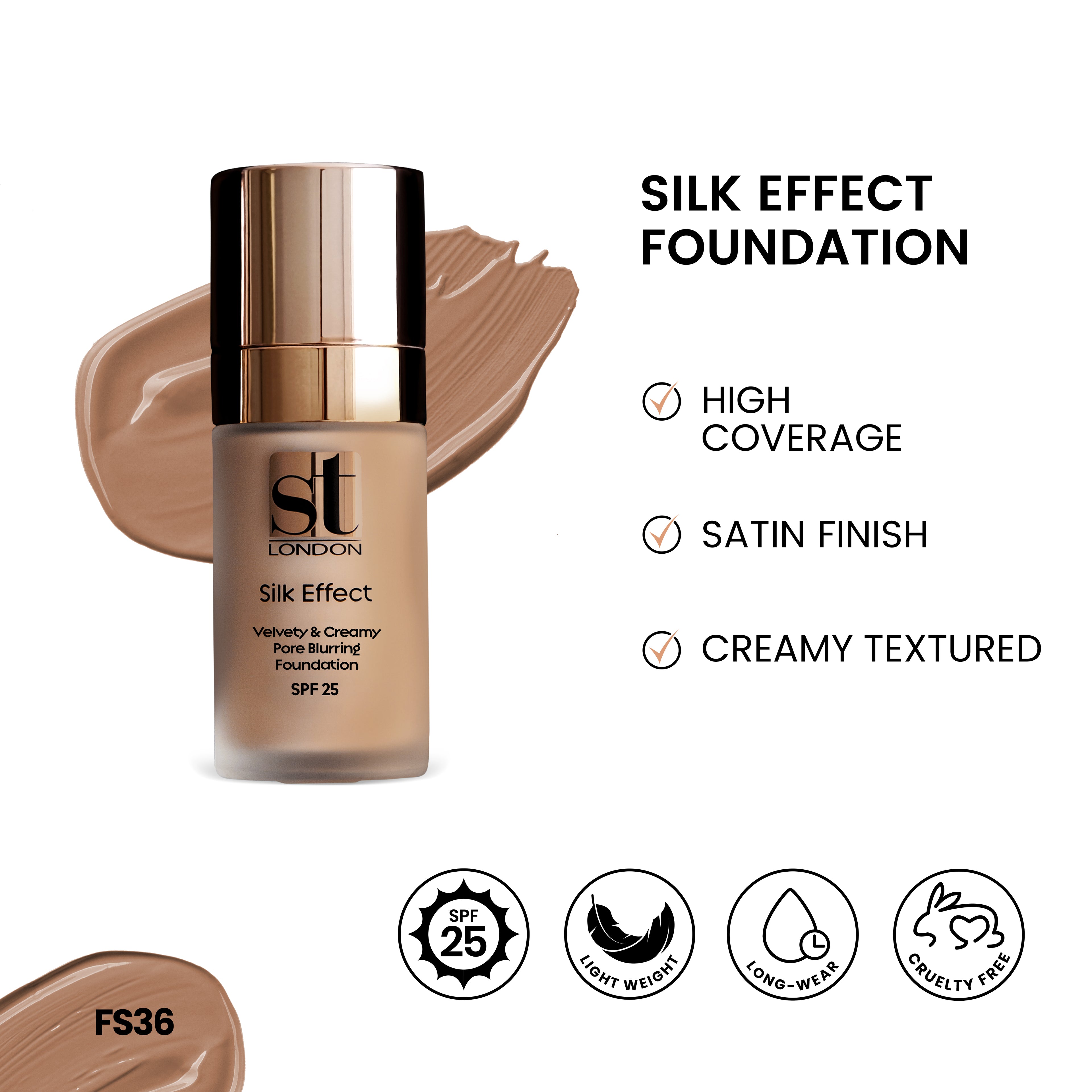 ST London - Silk Effect Foundation