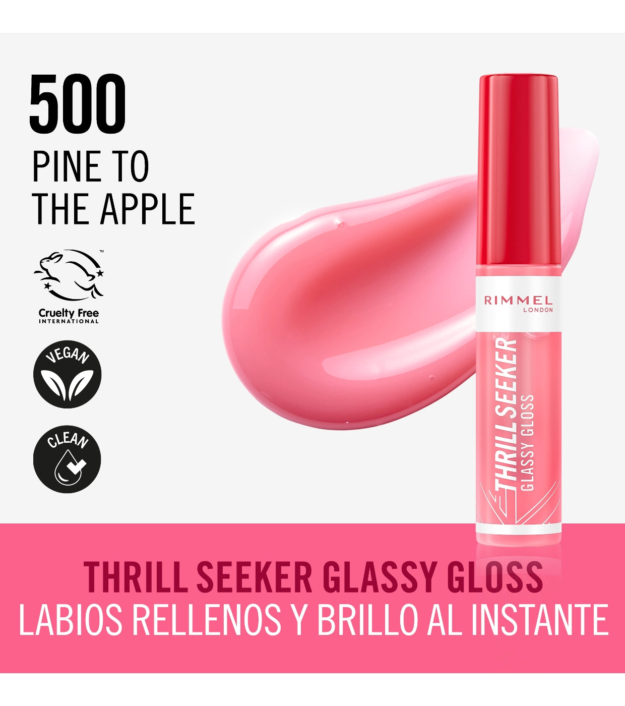 Rimmel London - Lip Gloss Thrill Seeker - 500 Pine to the Apple